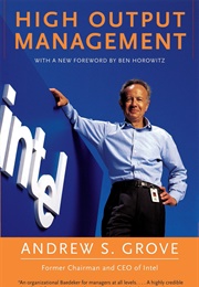 High Output Management (Andrew S. Grove)