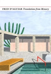 Translations From Memory (Fred D'Aguiar)