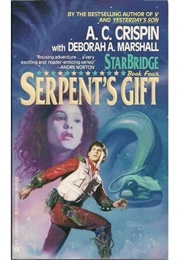 Serpent's Gift (A. C. Crispin)