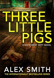 Three Little Pigs (Alex Smith)