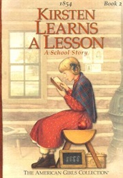 Kirsten Learns a Lesson: A School Story (Janet Beeler Shaw)