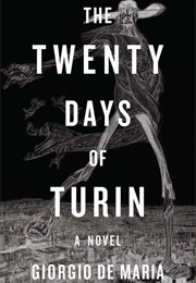The Twenty Days of Turin (Giorgio De Maria)