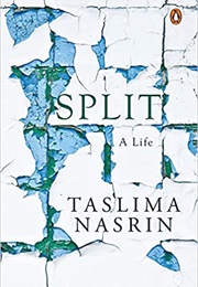 Split: A Life (Taslima Nasrin)