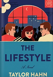 The Lifestyle (Taylor Hahn)