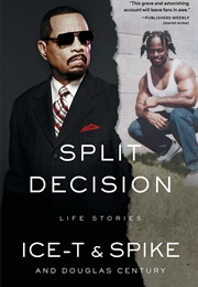 Split Decision (Ice-T)