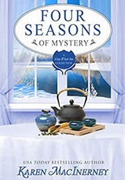 Four Seasons of Mystery: A Gray Whale Inn Cozy Mystery Story Collection (Karen Macinerney)