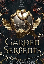 Garden of Serpents (C.N. Crawford)