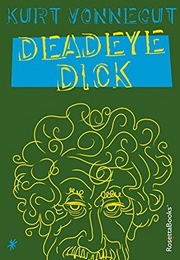Deadeye Dick (Kurt Vonnegut)