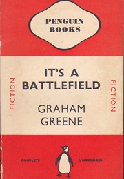 It's a Battlefield (Graham Greene)