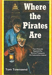 Where the Pirates Are (Tom Townsend)