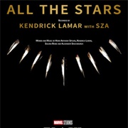 All the Stars (From Black Panther) - Kendrick Lamar Ft. SZA