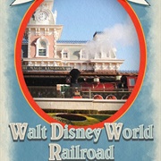 Walt Disney World Railroad- Magic Kingdom