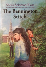 The Bennington Stitch (Sheila Solomon Klass)