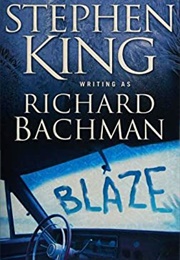 Blaze (Stephen King as Richard Bachman)