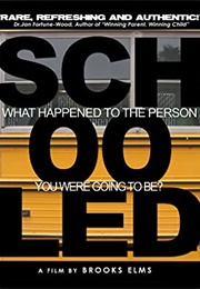 Schooled (2007)