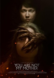 You Are Not My Mother (2021)