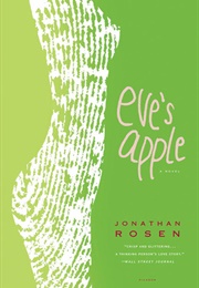Eve's Apple (Jonathon Rosen)