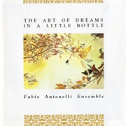 Mindflower - The Art of Dreams in a Little Bottle (Fabio Antonelli Ensemble)