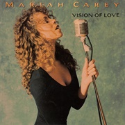 Mariah Carey - Vision of Love (1990)