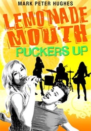 Lemonade Mouth Puckers Up (Mark Peter Hughes)