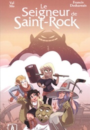 Le Seigneur De Saint-Rock (Francis Desharnais, Valérie Morency)