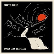 Martin Barre - Roads Less Travelled