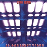 10,000 Light Years (Zeni Geva, 2001)