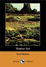 Shallow Soil (Knut Hamsun)