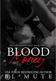 Blood Money (B.L. Mute)