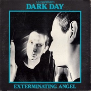 Dark Day – Exterminating Angel