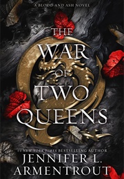 The War of Two Queens (Jennifer L. Armentrout)