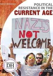 Political Resistance in the Current Age (Duchess Harris)