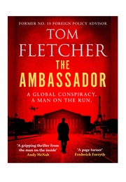 The Ambassador (Tom Fletcher)