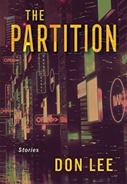 The Partition : Stories (Don Lee)