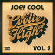Joey Cool - Coolie High, Vol. 2