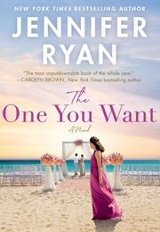 The One You Want (Jennifer Ryan)