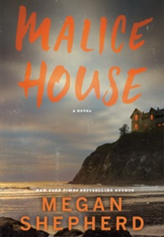 Malice House (Megan Shepherd)