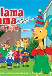 Llama Llama Happy Birthday! (Anna Dewdney)