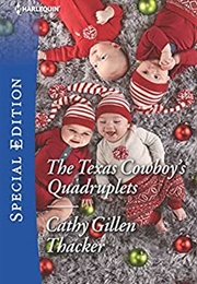 The Texas Cowboy's Quadruplets (Cathy Gillen Thacker)