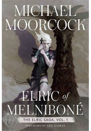 Elric of Melnibone (Michael Moorcock)