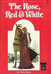 The Rose Both Red and White (Betty King)