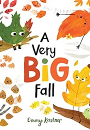 A Very Big Fall (Emmy Kastner)