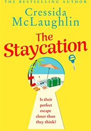 The Staycation (Cressida McLaughlin)