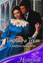 Tempting a Texan (Carolyn Davidson)