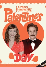 Lapkus and Tompkins: Palentine's Day (2021)