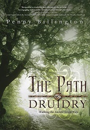 The Path of Druidry (Penny Billington)