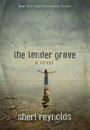 The Tender Grave (Sheri Reynolds)