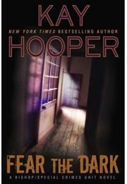 Fear the Dark (Kay Hooper)