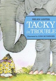 Tacky in Trouble (Helen Lester)