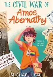 The Civil War of Amos Abernathy (Michael Leali)
